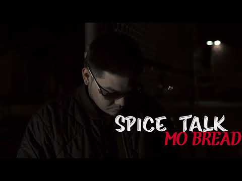 Mo Bread - Spice Talk (Official Video) Shot by @lordoftheoutsiders