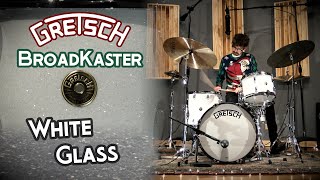 Video thumbnail for GORGEOUS Gretsch BroadKaster Drum Kit - White Glass by Steve Maxwell Drums