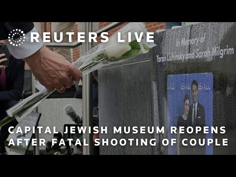LIVE: Capital Jewish Museum reopens after shooting of Israel embassy employees
