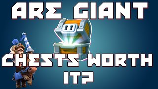 Should you buy Giant Chests?-Clash Royale