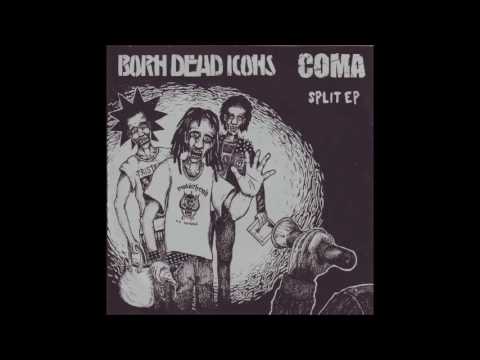 Born Dead Icons / Coma - Split EP - 2002 (Full Album)