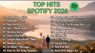 Download lagu Playlist Lagu Indonesia 2026 🎧 Top Hits Spotify Terbaru & Terpopuler | Lagu Viral Saat Ini 🔥 mp3
