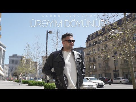 Elgün Hüseynov — Ürəyim Döyünür (Rəsmi Musiqi Videosu)
