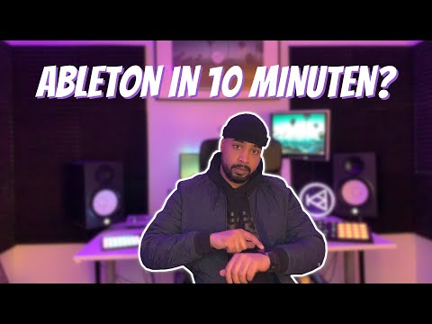 Ableton erklärt in 10 MINUTEN! | Die wichtigsten Funktionen im Überblick (Ableton Tutorial Deutsch)