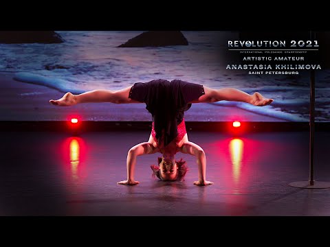 REVOLUTION 2021 | ARTISTIC AMATEUR (2nd place) - Anastasia Khilimova