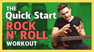 The Quick Start Rock 'n' Roll Workout - Online Bass Guitar Lessons
