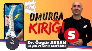 Omurga Kırıkları - Omurga Kırıklarının Tedavi Yöntemleri - Cerrahi olmayan tedaviler - (Bölüm - 5)