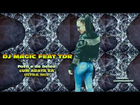 DJ MAGIC feat. TDR - Fata de belea, Cum arata ea ❌ Ultra Mix Moombahton