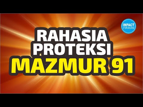 Rahasia Proteksi Ilahi Mazmur 91