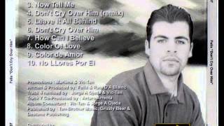 Don't Cry Over Him (Jorge Ojeda Remix) - Felix