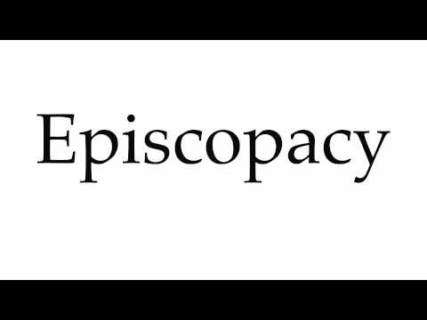 How to Pronounce Episcopacy