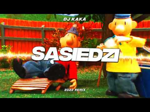 DJ KAKA - SĄSIEDZI (2022 4FUN REMIX)