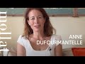 Anne Dufourmantelle - Puissance de la douceur