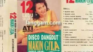 Download lagu MAKIN GILA ATI ADYATIE ORIGINAL  ASLI mp3 Download lagu MAKIN GILA ATI ADYATIE ORIGINAL  ASLI mp3