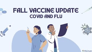 Lunch & Learn: Fall Vaccine Update (Covid & Flu)