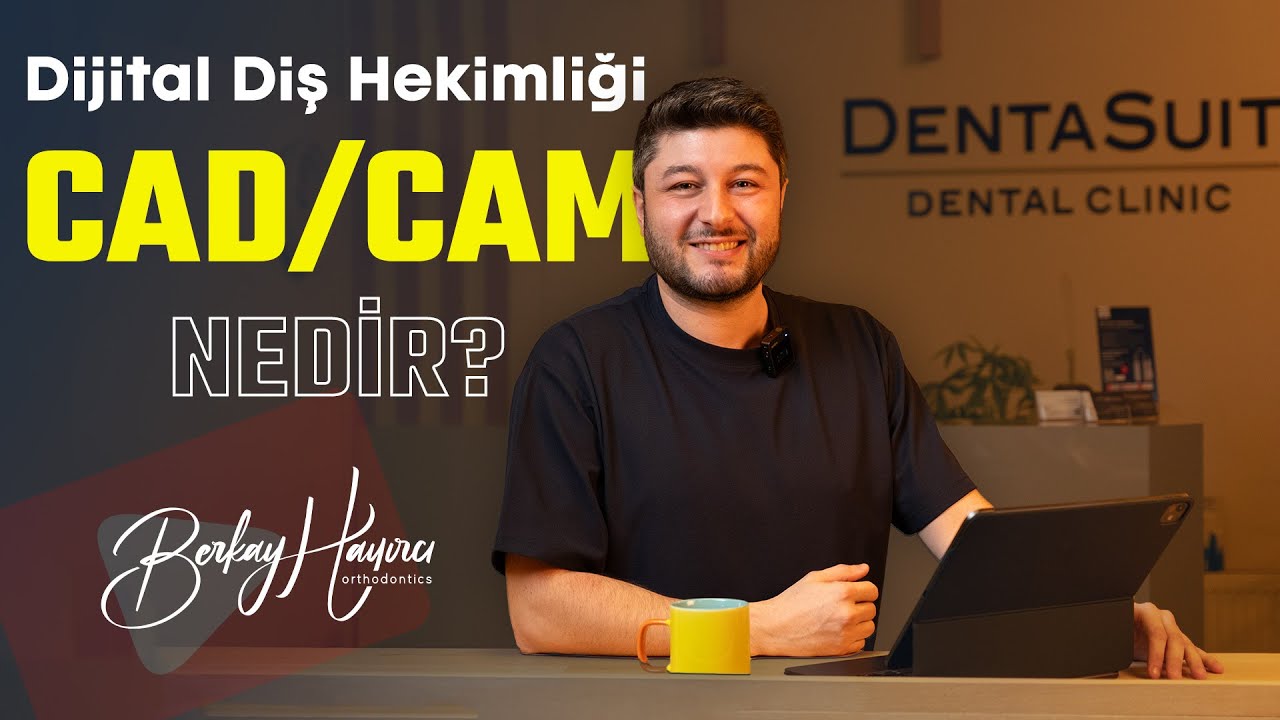 Dijital Diş Hekimliği: Cad/Cam
