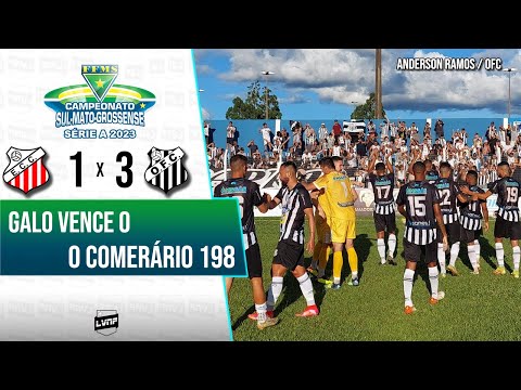 GOLS | COMERCIAL 1 x 3 OPERÁRIO | #COMERÁRIO198 | CAMPEONATO SUL-MATO-GROSSENSE 2023