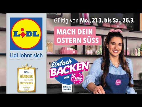 🛒 Lidl Katalog Prospekt 21. bis 26. März 2022 - Neuigkeiten, Angebote Deutschland 🇩🇪