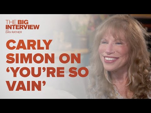 Carly Simon on 'You're So Vain' | The Big Interview