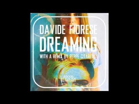 Davide Fiorese - Dreaming (Peppe Citarella Funk Mix)