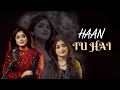 Haan Tu Hai Jannat Anurati Roy Huw Imraan Hashmi Tribute To KK