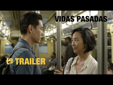 Vidas pasadas – Trailer español