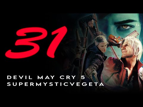 Devil May Cry 5: Walkthrough | Gameplay #31
