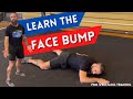 Learn How To Take A Face Bump Step By Step Breakdown