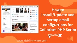 Download the video "How to install/Update Colibrism PHP Script + Email Templates Configurations"