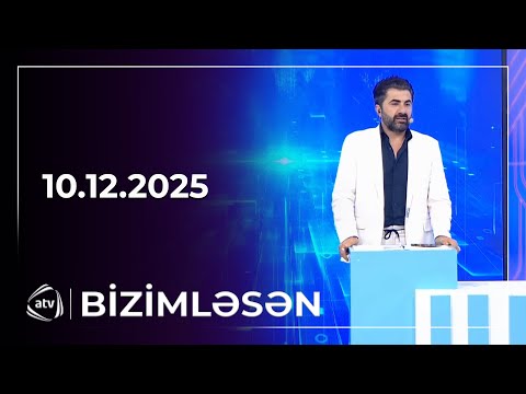 Bizimləsən / 10.12.2025