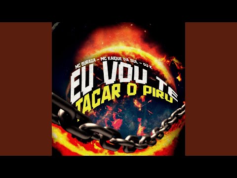 Eu Vou Te Tacar o Piru