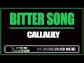 Bitter Song - CALLALILY (KARAOKE) feat. Michelle Baay