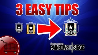 How to Get to Platinum From Silver or Gold - Rainbow Six Siege Advanced Tips &amp; Tricks Part 1