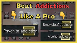 Easy Ways to Deal with Addictions in RimWorld !