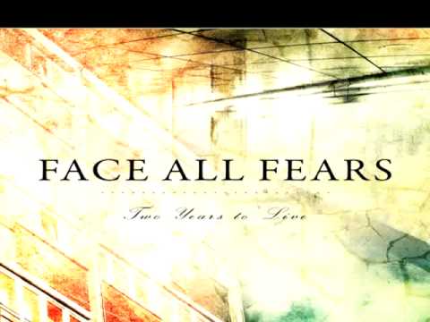 Face All Fears - Never Ending Regret