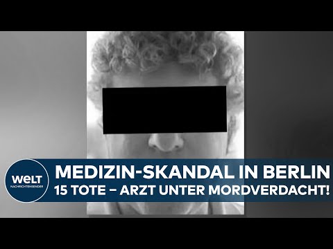 BERLIN: Mordanklage gegen Berliner Palliativmediziner – mindestens 15 Todesopfer!