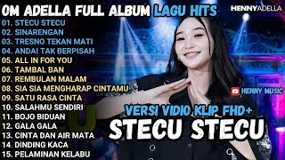 Download lagu OM ADELLA FULL ALBUM TERBARU 2025 - STECU STECU - SINAREGAN - TRESNO TEKAN MATI - DIFARINA INDRA  mp3