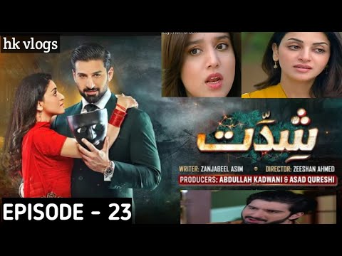 Shiddat Drama Episode 23,24 | Muneeb Butt - Anmol Baloch | promo - Teaser | Review bh hk vlogs