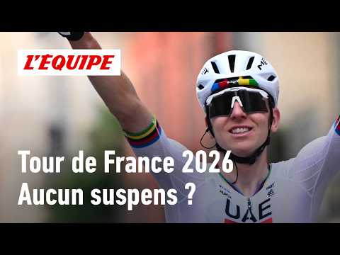 Tour de France 2026 : Pogačar a-t-il déjà gagné d'avance ?