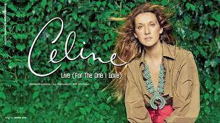 Céline Dion - Live (For The One I Love) [Remastered]