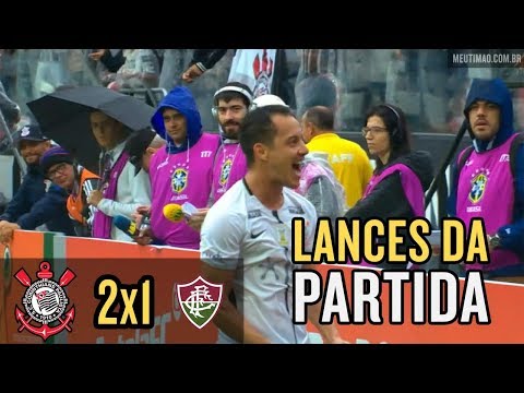Corinthians 2x1 Fluminense - Gols da partida - Brasileirão 2018