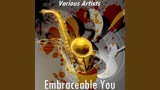 Embraceable You (Version by Chet Baker)