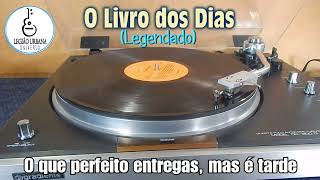 𝗟𝗲𝗴𝗶ã𝗼 𝗨𝗿𝗯𝗮𝗻𝗮 - 𝐎 𝐋𝐢𝐯𝐫𝐨 𝐝𝐨𝐬 𝐃𝐢𝐚𝐬 (𝗖𝗼𝗺 𝗟𝗲𝘁𝗿𝗮 / 𝗟𝗲𝗴𝗲𝗻𝗱𝗮𝗱𝗼)