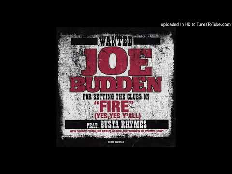 Joe Budden - Fire (Ft Busta Rhymes)