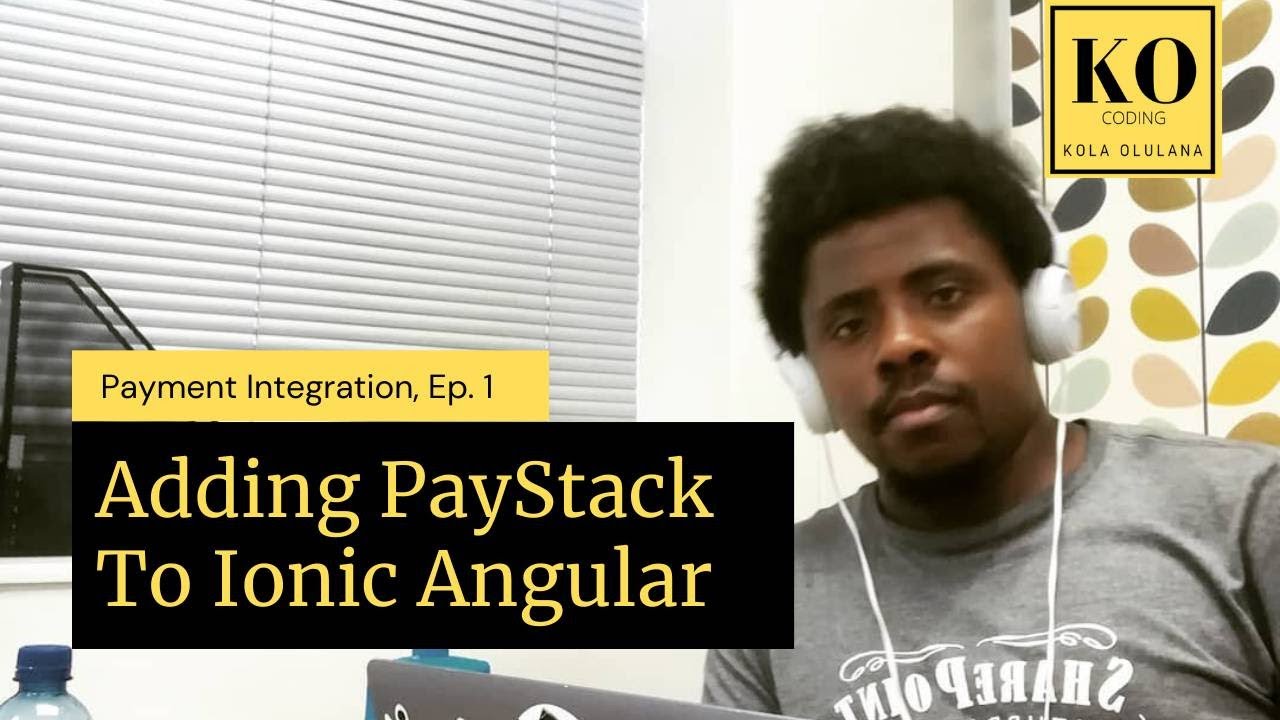 Adding a PayStack Payment Module To An Ionic Angular App
