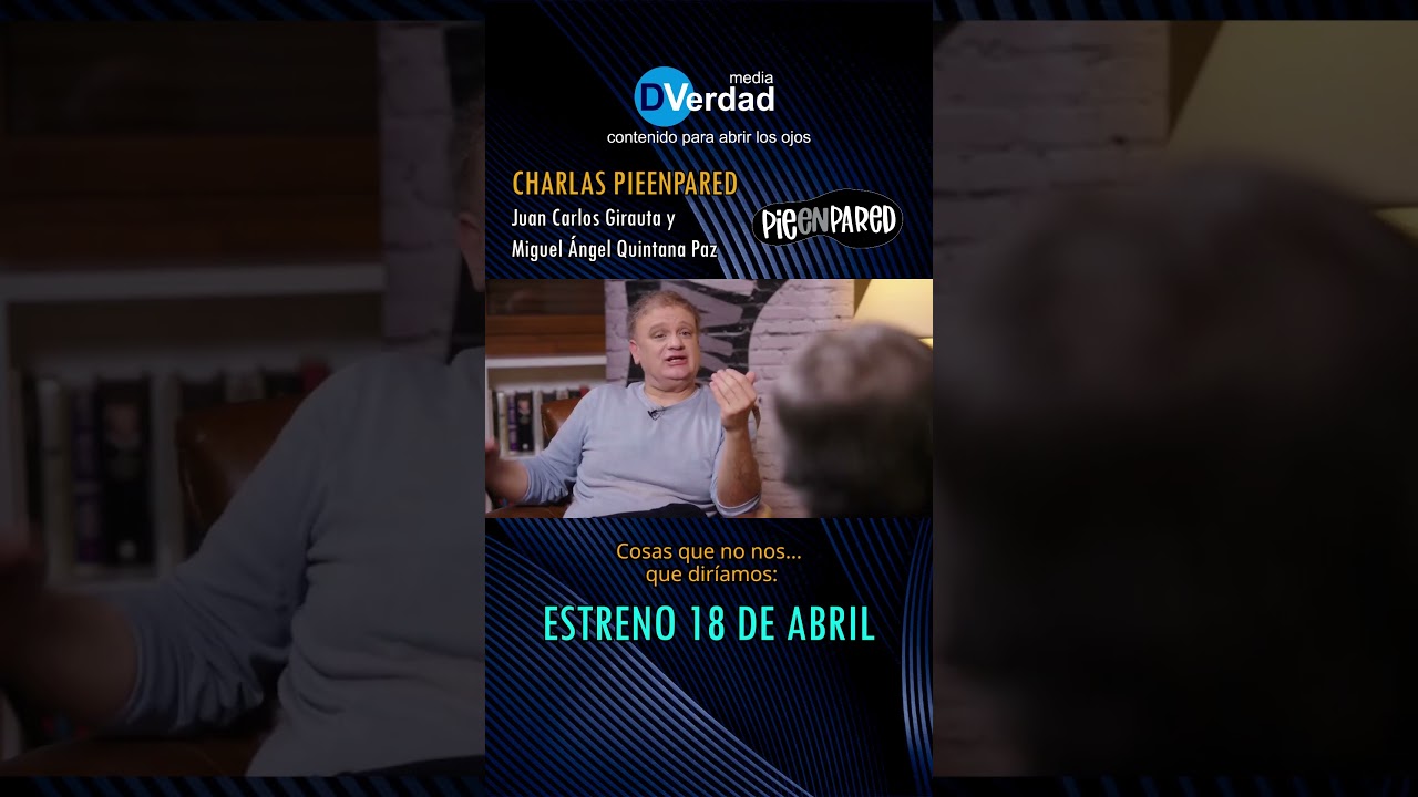 Charlas PieEnPared - Miguel Ángel Quintana y Juan Carlos Girauta - Short 2