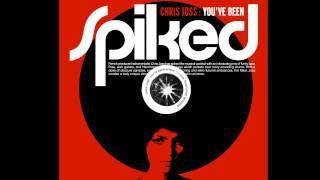 Chris Joss - You've Been Spiked
