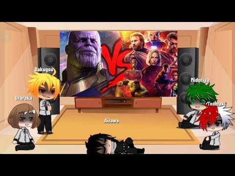 BNHA reagindo a Duelo de Titãns Thanos VS Vingadores (7mz)