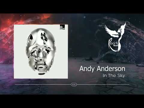 Andy Anderson - In The Sky (Original Mix) [Stil Vor Talent]