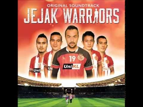 SOUNDTRACK JEJAK WORRIORS - KENA KUAT LAWE